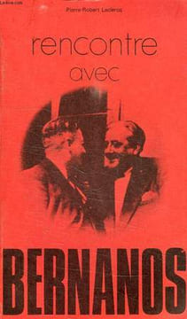 RENCONTRE AVEC BERNANOS. LECLERCQ PIERRE-ROBERT