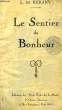 LE SENTIER DU BONHEUR. KERANY L. DE