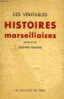 LES VERITABLES HISTOIRES MARSEILLAISES. RAMOND EDOUARD