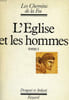 L'EGLISE ET LES HOMMES, TOME I. COLLECTIF