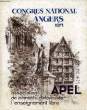 A.P.E.L., CONGRES NATIONAL ANGERS 1971. COLLECTIF