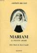MARIAM, LA PETITE ARABE. BRUNOT AMEDEE, S. C. J.