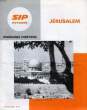 SIP VOYAGES, ITINERAIRES CHRETIENS, N° 31, FEV. 1982, JERUSALEM. COLLECTIF