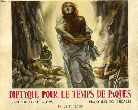 DIPTYQUE POUR LE TEMPS DE PAQUES. DANIEL-ROPS, DE DECARIS