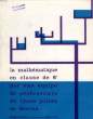 LA MATHEMATIQUE EN CLASSE DE 6e. COLLECTIF