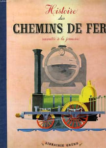 HISTOIRE DES CHEMINS DE FER RACONTEE A LA JEUNESSE