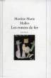 LES RONCES DE FER. MULLER MARTINE MARIE
