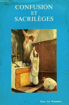 CONFUSION ET SACRILEGES. LE RUMEUR GUY