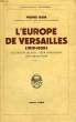 L'EUROPE DE VERSAILLES (1919-1939). RAIN PIERRE