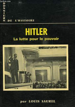 HITLER, LA LUTTE POUR LE POUVOIR. SAUREL Louis