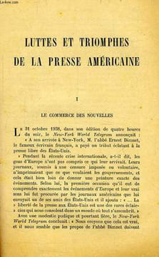 LUTTES ET TRIOMPHES DE LA PRESSE AMERICAINE. FAY BERNARD