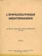 L'EPIPALEOLITHIQUE MEDITERRANEEN, ACTES DU COLLOQUE D'AIX-EN-PROVENCE, JUIN 1972 (EXTRAIT), L'EXTENSION DE L'EPIPALEOLITHIQUE DANS LE NORD MAROCAIN. ...