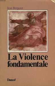 LA VIOLENCE FONDAMENTALE, L'INEPUISABLE OEDIPE