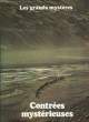 LES GRANDS MYSTERES, TOME 16, CONTREES MYSTERIEUSES. HARRISON BEPPIE