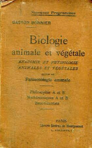 BIOLOGIE ANIMALE ET VEGETALE, ANATOMIE ET PHYSIOLOGIE ANIMALES ET VEGETALES, SUIVI DE PALEONTOLOGIE ANIMALE