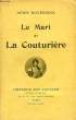LE MARI DE LA COUTURIERE. DUVERNOIS HENRI