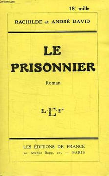 LE PRISONNOER. DAVID RACHILDE & ANDRE