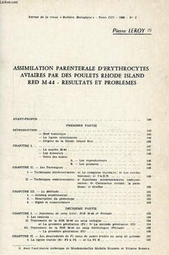 BULLETIN BIOLOGIQUE DE LA FRANCE ET DE LA BELGIQUE, TOME CIII, N° 2, 1969, ASSIMILATION PARENTERALE D'ERYTHROCYTES AVIAIRES PAR DES POULETS RHODE ...