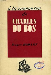 A LA RENCONTRE DE CHARLES DU BOS