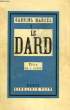 LE DARD, PIECE EN 3 ACTES. MARCEL GABRIEL