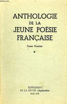 ANTHOLOGIE DE LA JEUNE POESIE FRANCAISE, TOME I. COLLECTIF