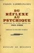 DU REFLEXE AU PSYCHIQUE. COSSA PAUL