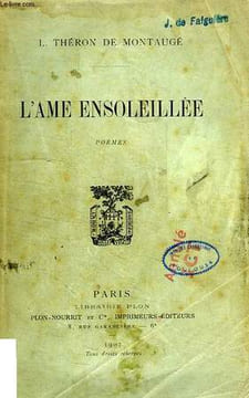 L'AME ENSOLEILLEE. THERON DE MONTAUGE L.