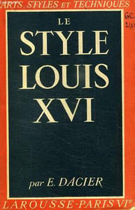 LE STYLE LOUIS XVI