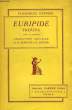THEATRE, TOME IV. EURIPIDE, Par H. BERGUIN, G. DUCLOS