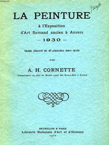 LA PEINTURE A L'EXPOSITION D'ART FLAMAND ANCIEN A ANVERS, 1930