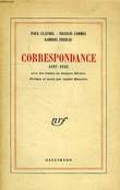 CORRESPONDANCE, 1897-1938. CLAUDEL P, JAMMES FRANCIS, FRIZEAU GABRIEL