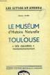 LE MUSEUM D'HISTOIRE NATURELLE DE TOULOUSE, SES GALERIES. ASTRE GASTON