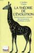 LA THEORIE DE L'EVOLUTION. DEVILLERS CHARLES, CHALINE JEAN