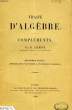 TRAITE D'ALGEBRE, COMPLEMENTS, 4e PARTIE: THEORIE DES POLYNOMES A PLUSIEURS VARIABLES. LAURENT H.