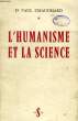 L'HUMANISME ET LA SCIENCE. CHAUCHARD Dr PAUL