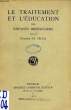 LE TRAITEMENT ET L'EDUCATION DES ENFANTS IRREGULIERS. CROLY DOCTEUR DE