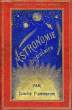 ASTRONOMIE POPULAIRE, 2 TOMES EN 1 VOLUME. FLAMMARION CAMILLE