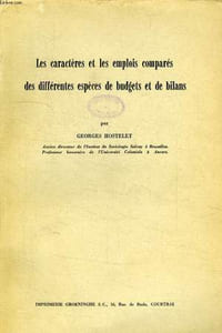 LES CARACTERES DES EMPLOIS COMPARES DE DIFFERENTES ESPECES DE BUDGETS ET DE BILANS