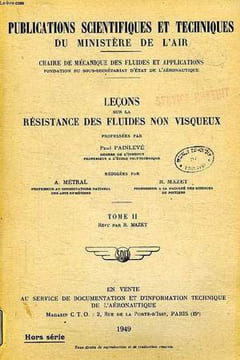 LECONS SUR LA RESISTANCE DES FLUIDES NON VISQUEUX, TOME II. PAINLEVE PAUL, METRAL A., MAZET R.