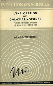 L'EXPLORATION DES GALAXIES VOISINES PAR LES METHODES OPTIQUES ET RADIO-ELECTRIQUES