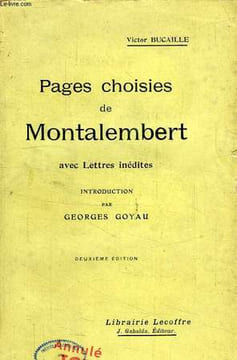 PAGES CHOISIES DE MONTALEMBERT, AVEC LETTRES INEDITES. MONTALEMBERT, Par V. BUCAILLE