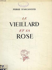 LE VIELLARD ET LA ROSE