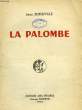 LA PALOMBE, PIECE EN 5 ACTES ET SIX TABLEAUX. SUBERVIE JEAN