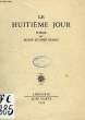 LE HUITIEME JOUR. DURRY MARIE-JEANNE