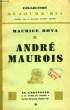 ANDRE MAUROIS. ROYA MAURICE