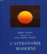 L'ASTRONOMIE MODERNE. TOCQUET ROBERT