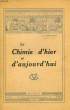 LA CHIMIE D'HIER ET D'AUJOURD'HUI. KIRRMANN A.