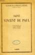 SAINT VICENT DE PAUL, TEXTES ET ETUDES. PAUL SAINT VINCENT DE, Par A. DODIN