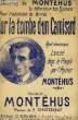 SUR LA TOMBE D'UN CAMISARD. CHANTEGRELET R. / MONTEHUS G.