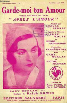 GARDE-MOI TON AMOUR. ERWIN Ralph / PUJOL René / POTHIER Ch. L.